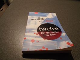 Zwölf, Nick Mc Donell, Roman