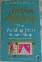 Trisha Ashley "The Wedding Dress Repair Shop"