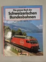 Das grosse Buch der Schweizerischen Bundesbahnen SBB