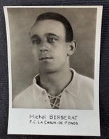 FUSSBALL F.C. LA CHAUX-DE-FONDS MICHEL BERBERAT 1934