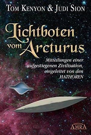 Bücher: Lichtboten vom Arcturus – Gebraucht aus Schlatt TG von annesbuecher