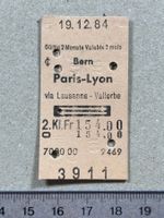 Billett Bern - Paris-Lyon via Lausanne Vallorbe, 19.12.1984