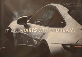 Porsche Leinwand 50x70cm NEU IT ALL STARTS WITH A DREAM.
