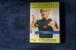 David Kirsch: Sound Mind, Sound Body Fit in nur sechs Wochen