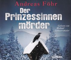 Hörbuch Andreas Föhr - Prinzessinenmörder