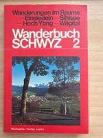 Wanderbuch SCHWYZ 2, Sihlsee, Einsiedeln, Wanderungen(Antik)