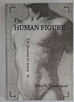 "The Human Figure" John H. Vanderpoel, Kunstbuch Englisch