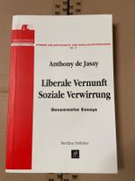 Liberale Vernunft, Soziale Verwirrung (Studien zur....)