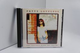CD Patty Loveless – The Trouble With The Truth