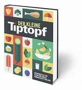 alle TipTopfs,  Oliven-Kochbuch, Veganista, 20min-Küche NEU!