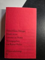 Heinz Klaus Metzger - Musik wozu Literatur zu Noten - 1980