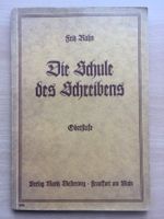 Die Schule des Schreibens – Oberstufe; Fritz Rahn (1937)