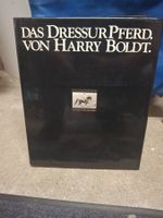 Harry Boldt: Das Dressurpferd – Rarität für Kenner! / Pferde