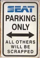 Rusty Blechschild-SEAT PARKING ONLY - 30 X 40 CM