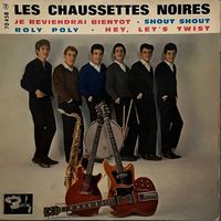 LES CHAUSSETTES NOIRES - JE REVIENDRAI BIENTÔT
