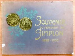 Souvenir du percement du Simplon 1898 - 1905