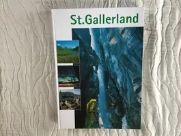 St.Gallerland Bildband - Kanton St. Gallen, Schweiz, Top!