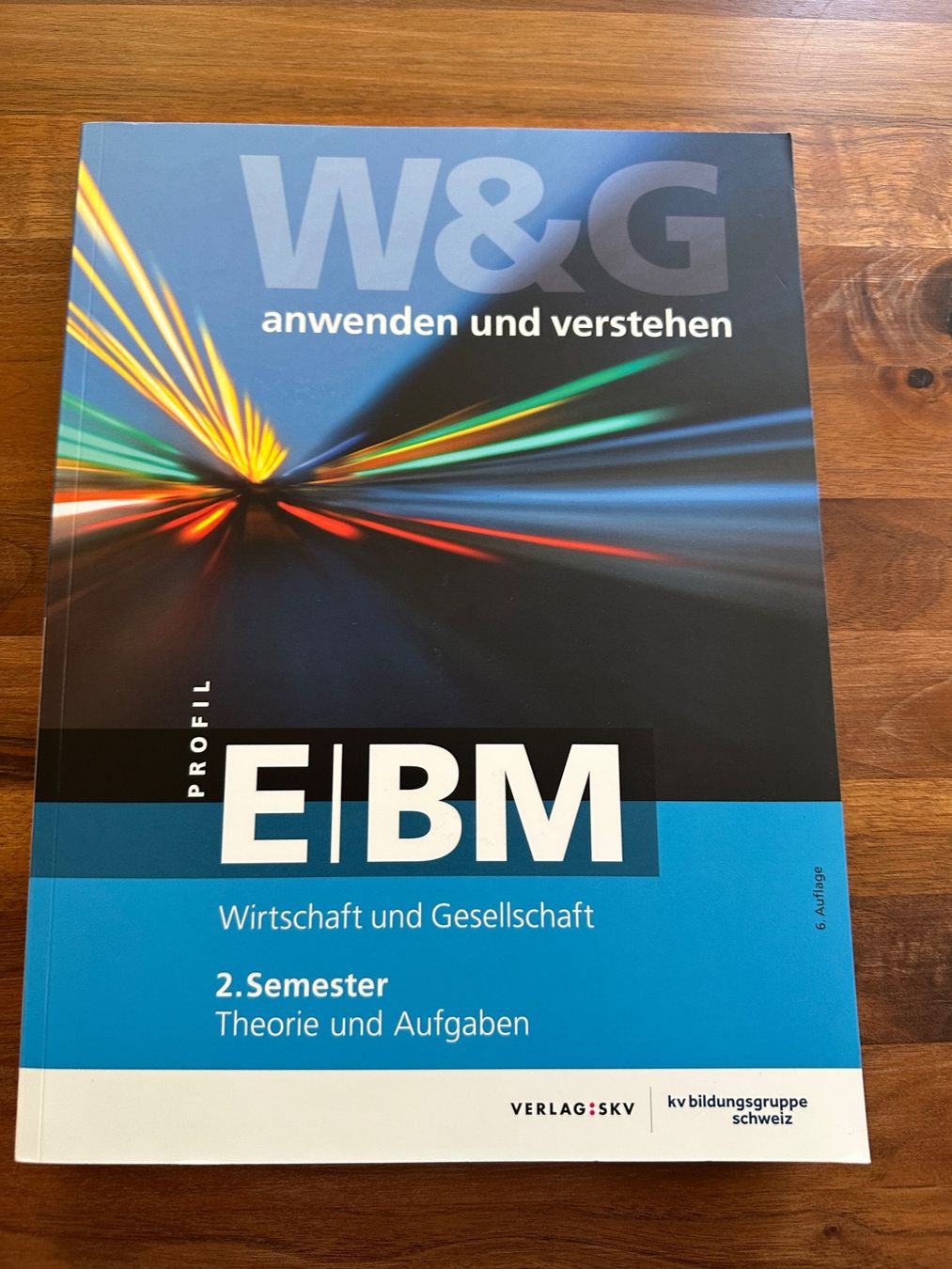 Libri: Lehrbuch EBM Wirtschaft und Gesellschaft 2. Semester gute... – Usato da Wangen b.Dübendorf venduto da Goe