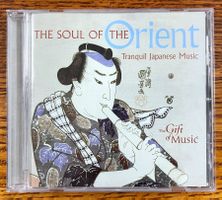 THE SOUL OF THE ORIENT: The Gift of Music CD