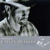 Calvin Russell–The Story Of Calvin Russell This Is My Life a