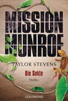 Taylor Stevens - Die Sekte (Mission Munroe)