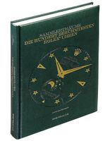Sammlerträume Die 100 berühmtesten Rolex Uhren Watch Montre