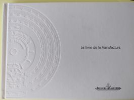 Jaeger-LeCoultre Manufakturbuch / Livre de la manufacture