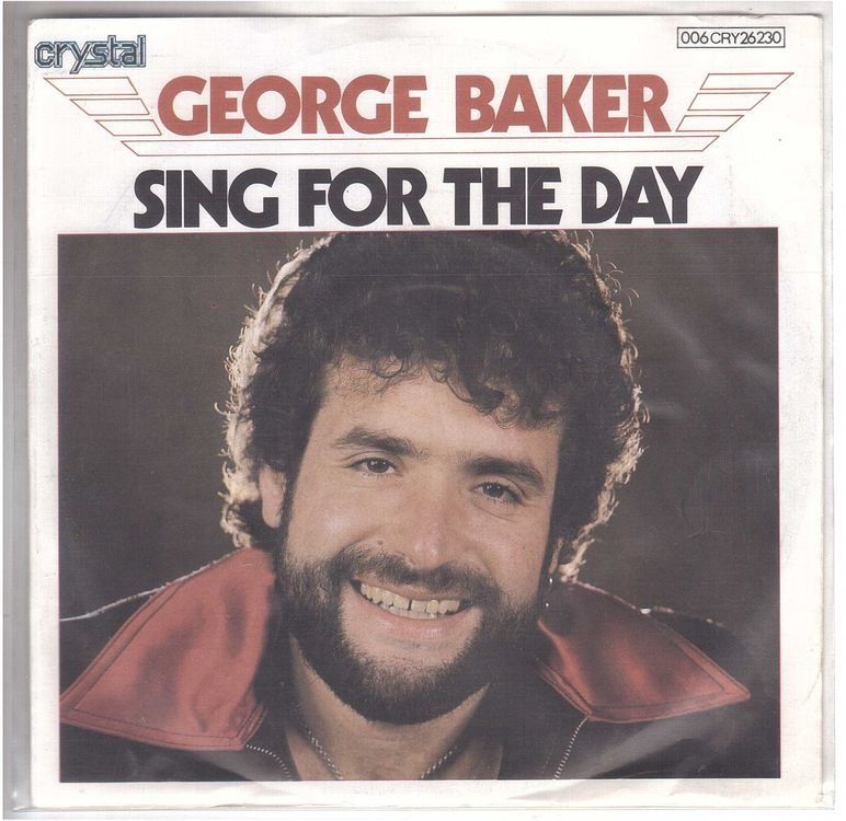 Dischi in vinile: George Baker  --  Sing for the Day  Single7 – Usato da Oberwil (Dägerlen) venduto da thealbum