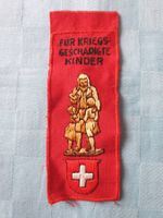 altes Abzeichen FÜR KRIEGSGESCHÄDIGTE KINDER Textil