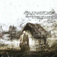 Eluveitie – Everything Remains (As It Never Was) - a