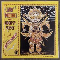 LP - Jay Mitchell And Hot Ice ‎– The Messenger
