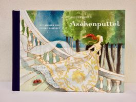 Aschenputtel, Brüder Grimm, illustriert von Ulrike Haseloff