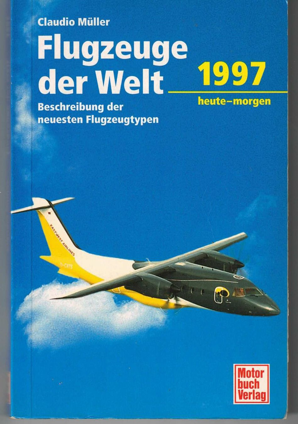 Libri: Flugzeuge der Welt 1997 – Usato da Basel venduto da Dogana