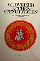 Schweizer Küchenspezialitäten ausgewählt von H. Guggenbühl