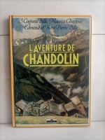 L’Aventure de Chandolin / S. Corinna Bille - Maurice Chappaz