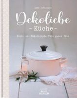 Imke Johannson: Dekoliebe Küche Koch- und Dekorezepte