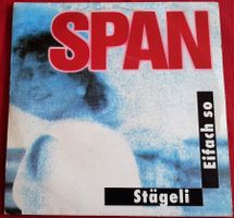 Span – Stägeli / Eifach So - 7" - Rare Promo Limited 1988