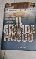Il grande fiasco - Thomas E. Ricks
