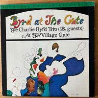 Charlie Byrd Trio And Guests - Byrd At The Gate / MFSL 1982