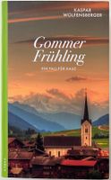 Gommer Sommer – Kaspar Wolfensberger – Krimi – wie neu