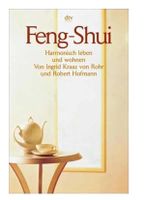 Feng Shui - Harmonisch leben und wohnen