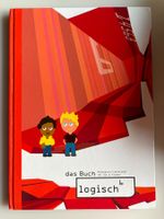 Logisch 6 das Buch - Mathe für die 6. Klasse