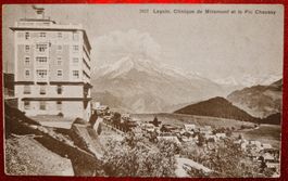 Leysin, Clinique de Miremont et le Pic Chaussy  1907