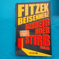 Sebastian Fitzek/ Micky Beisenherz- Schreib oder Stirb