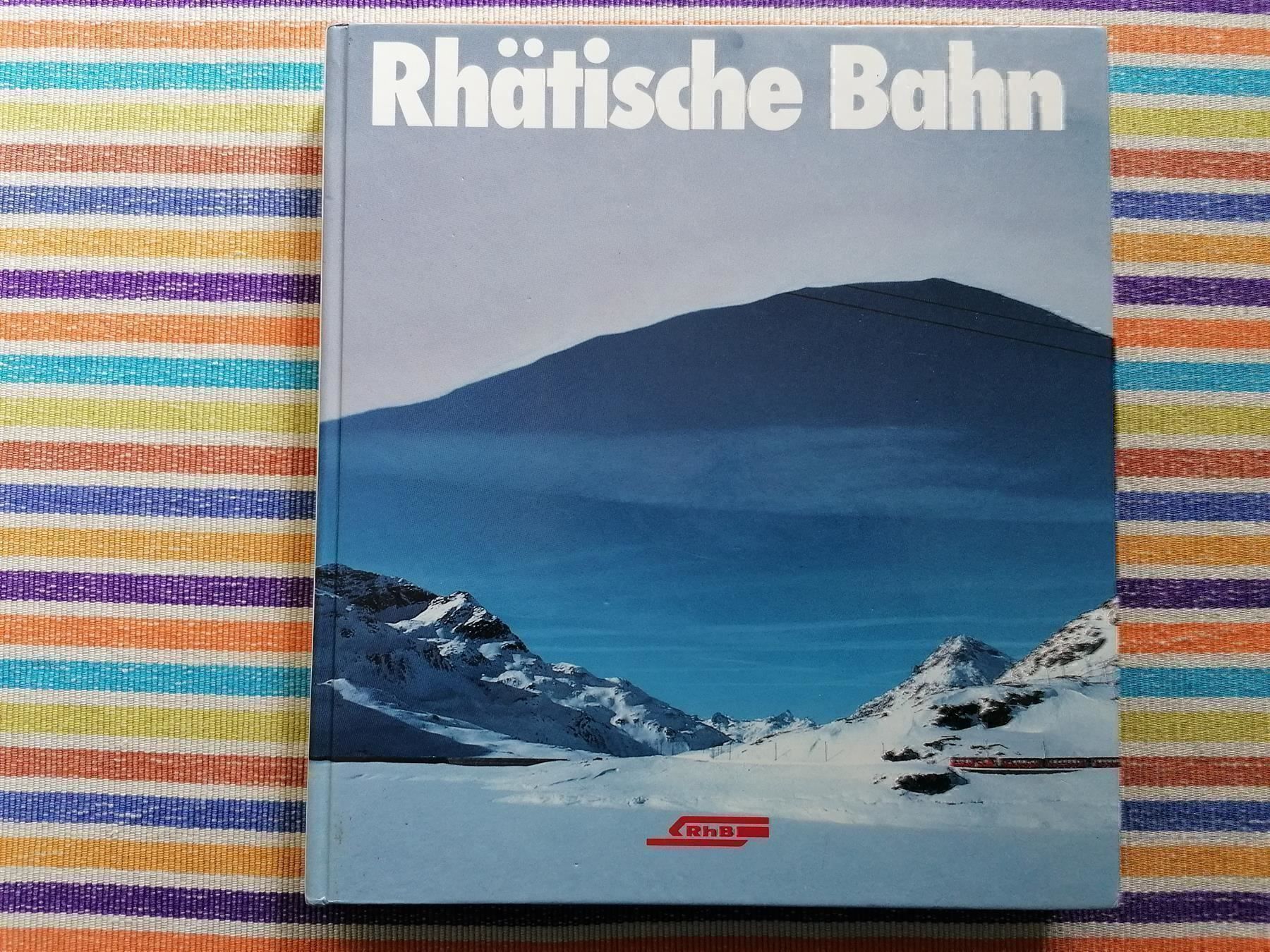 Bücher: Rhätische Bahn💥🌞 Heute - Morgen - Gestern – Gebraucht aus Emmenbrücke von negotiari
