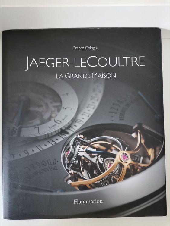 Livre Jaeger LeCoultre La Grande Maison Cologni Flammarion