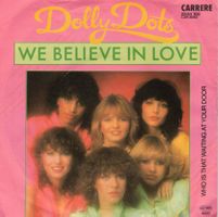 Dolly Dots  -- We believe in love  Single7