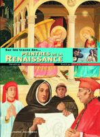 Sur les traces des peintres de la Renaissance