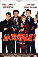 LA TOTALE, avec Thierry Lhermitte et Eddy Mitchell