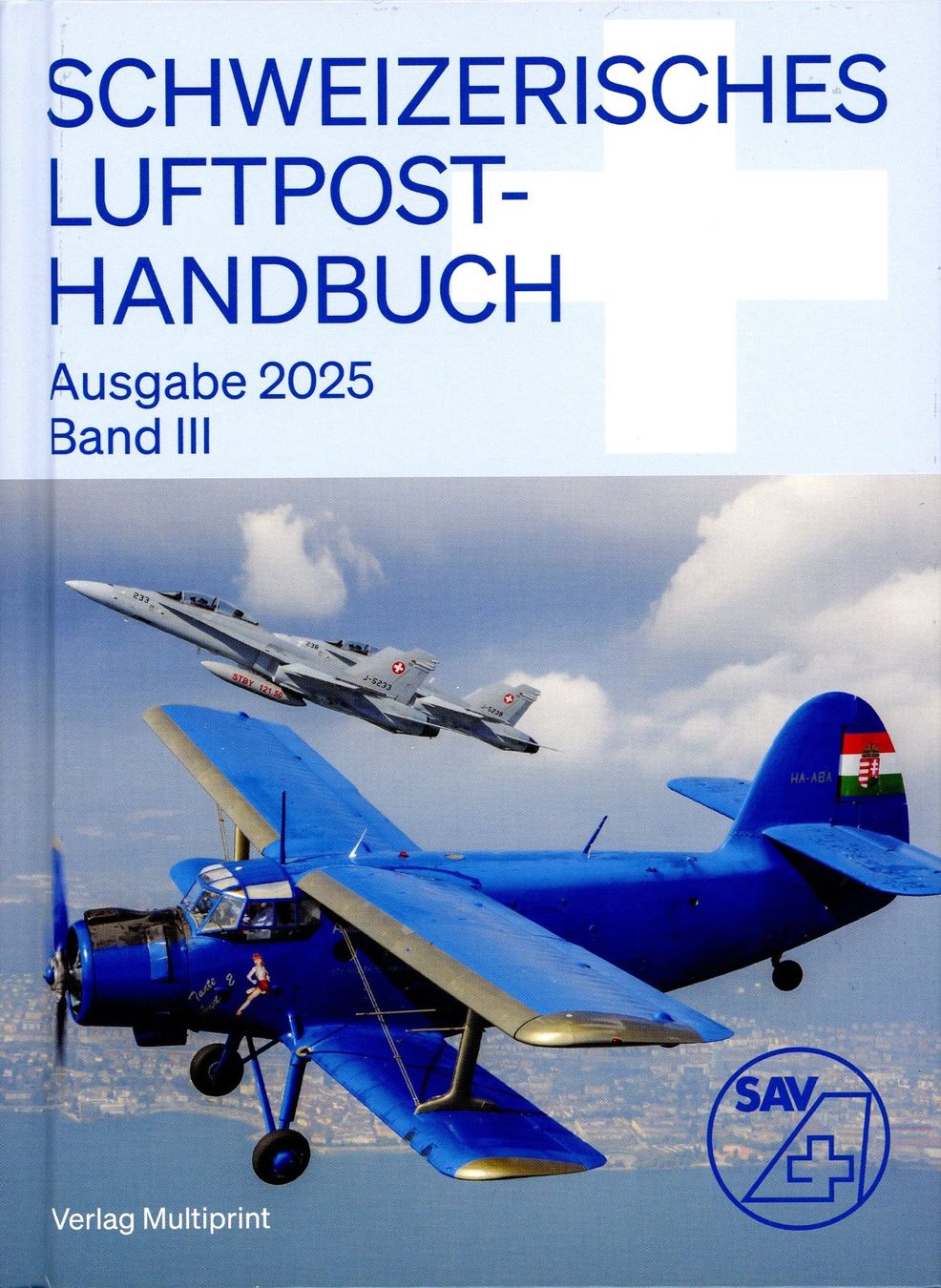 Libri: Schweizerisches Luftpost Handbuch 2025 – Nuovo e nell'imballaggio originale da Basel venduto da Strubelibs 4